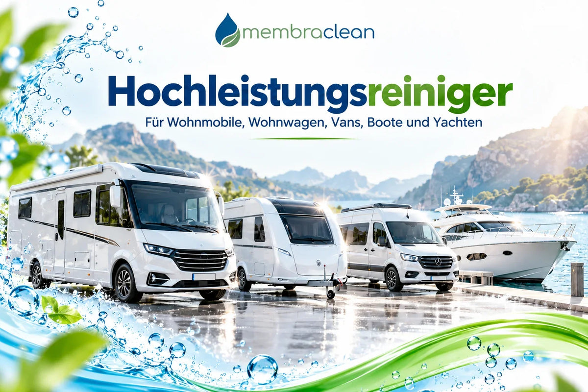 membraclean Hochleistungs-Reiniger für Wohnmobile, Wohnwagen, Vans, Boote und Yachten